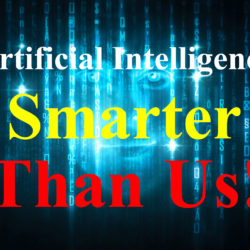Digital matrix background with the phrase 'Artificial Intelligence Smarter Than Us?' in bold white, yellow, and red text.