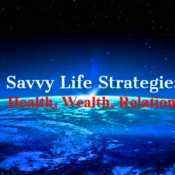 A cosmic background with stars and a glowing blue surface, featuring text about savvy life strategies for health, wealth, and relationships.