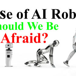 Evolution of AI robots, should we worry?